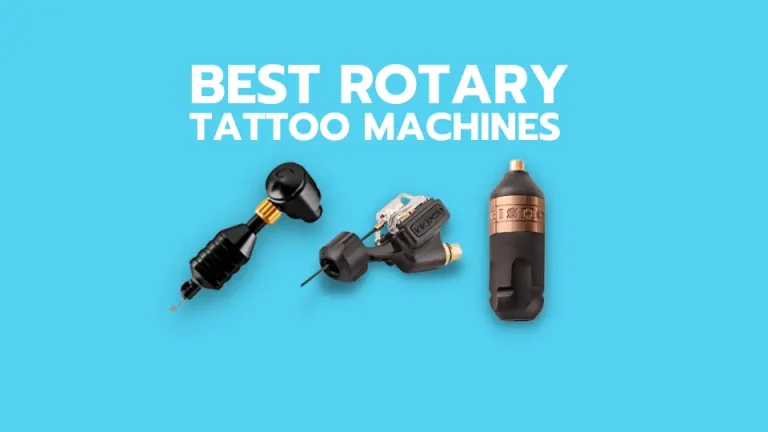 10 Best Rotary Tattoo Machines – Endorsed by Professionals